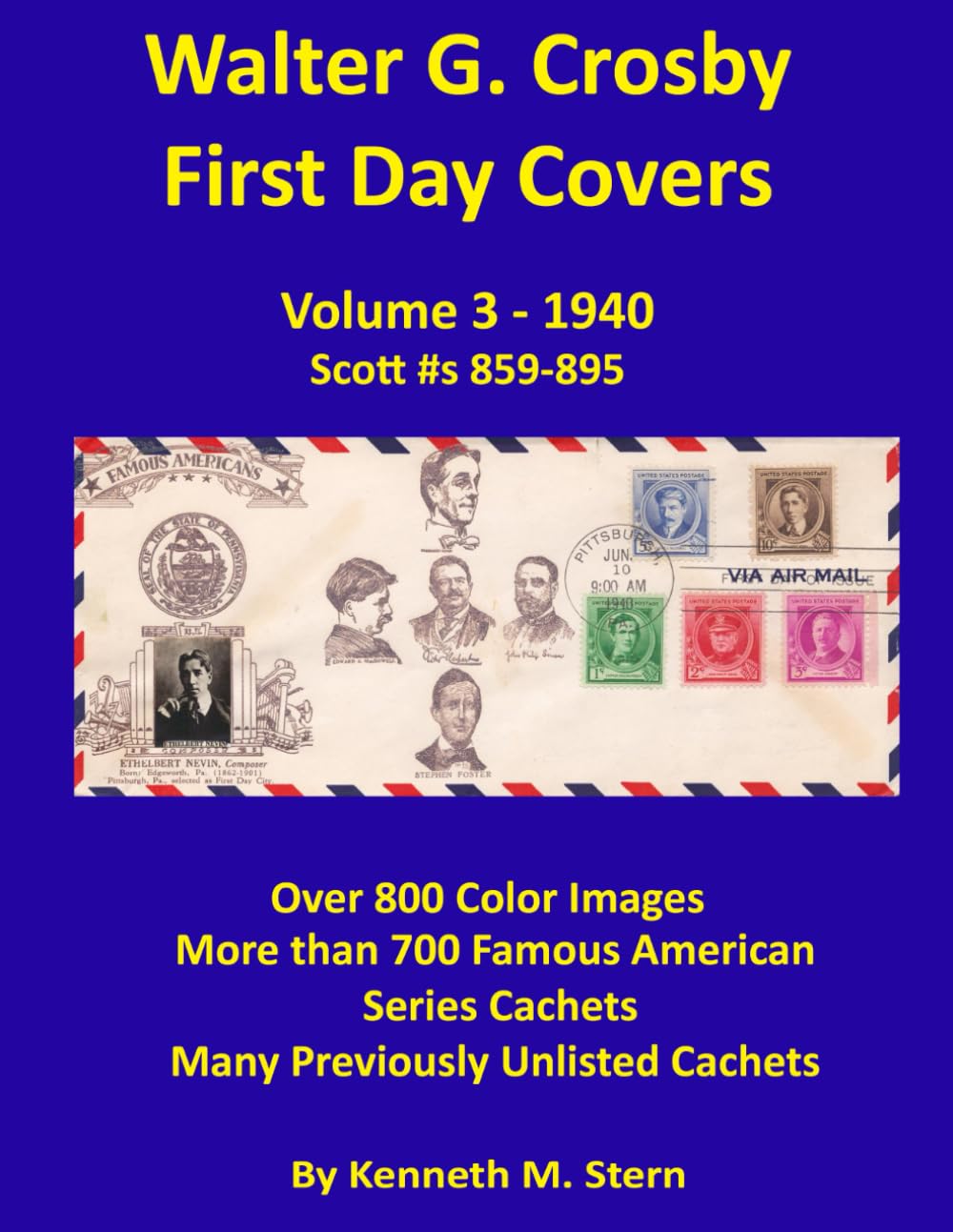 ler totalmente Walter G. Crosby First Day Covers: Volume 3 - 1940; Scott #s 859-895