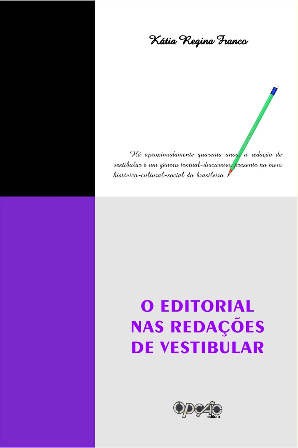 O Editorial nas Redações do Vestibular