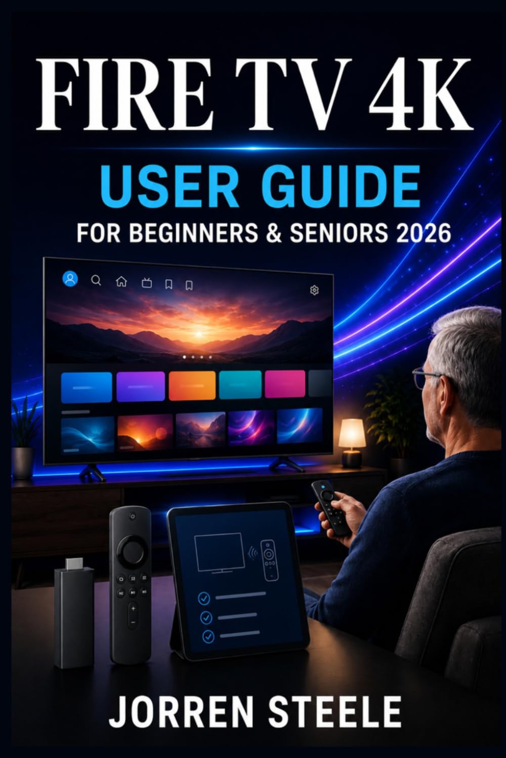ler totalmente Fire TV 4K User Guide for Beginners & Seniors 2026: Keep software updated, maintain stable internet, organise applications neatly, and restart occasionally for smoother everyday performance