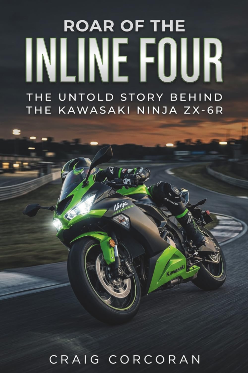 ler totalmente Roar of the Inline Four: The Untold Story Behind the Kawasaki Ninja ZX6R