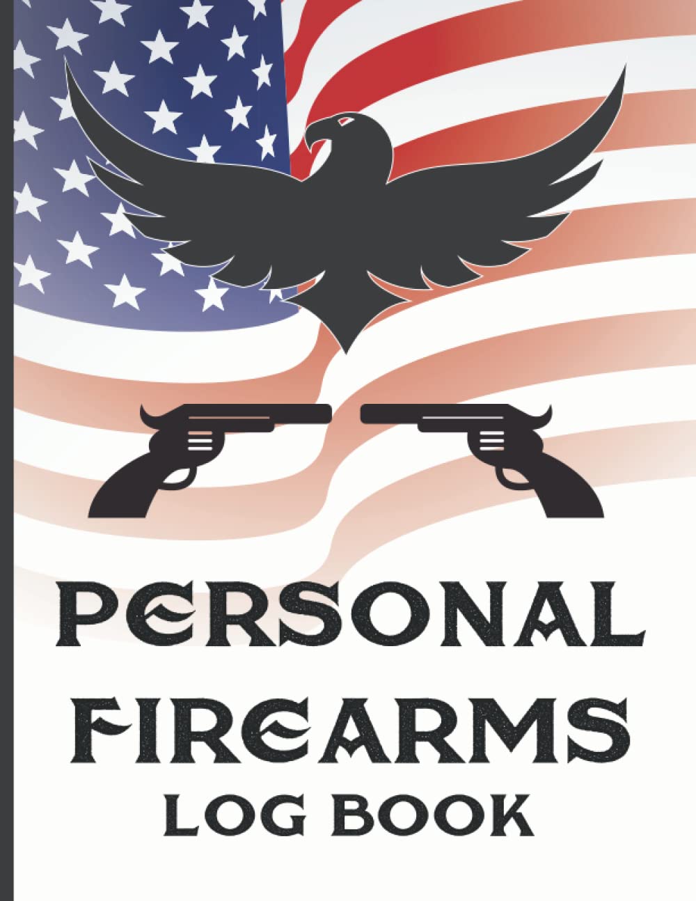 ler totalmente Personal firearms log book: Personal gun book for gun owners, collectors and enthusiasts | Record book for acquisition and disposition of firearms