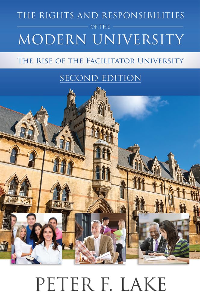 capítulo por capítulo baixar The Rights and Responsibilities of the Modern University: The Rise of the Facilitator University, Second Edition (English Edition)