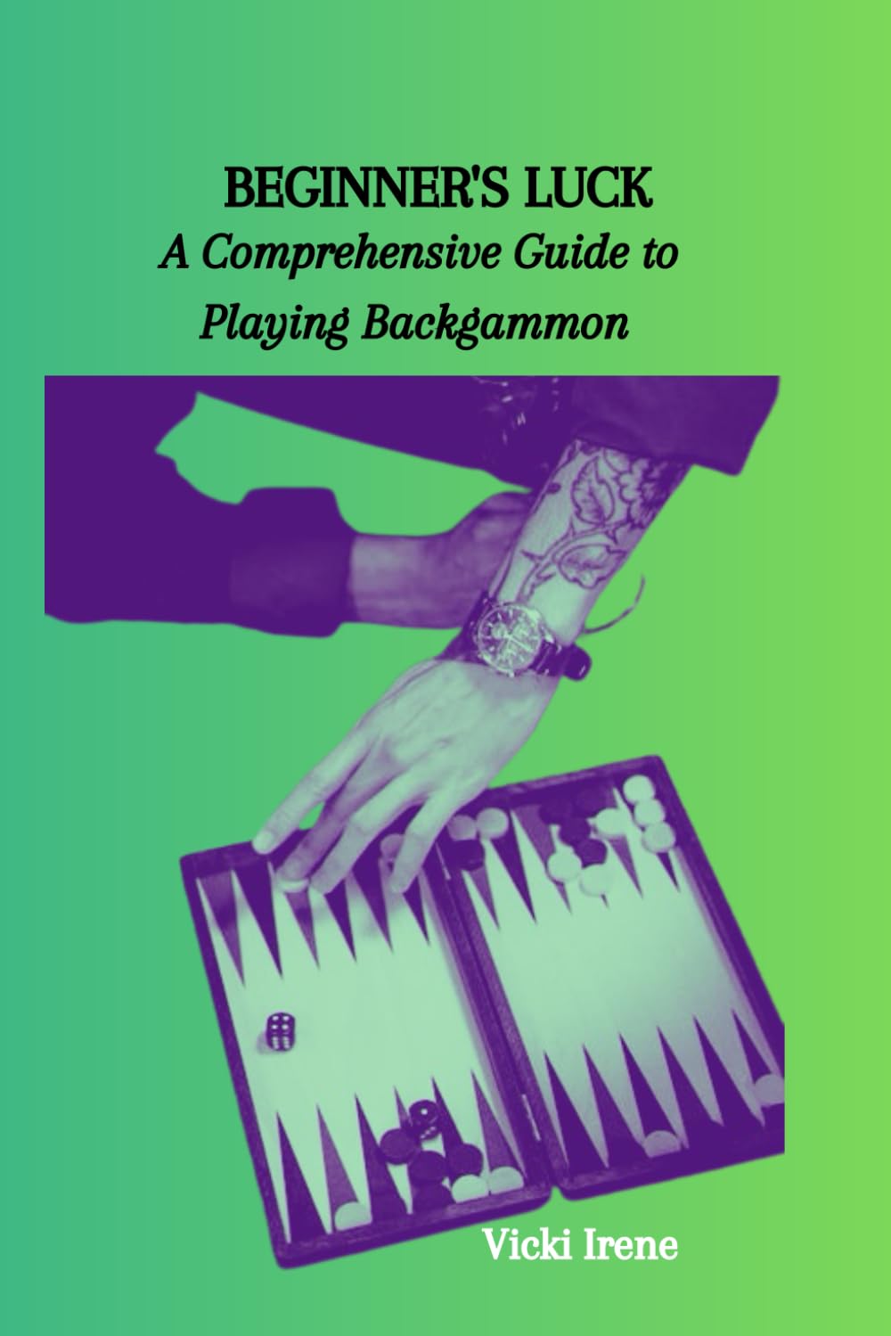 Beginner's Luck: A Comprehensive Guide to Playing Backgammon baixar o livro de graça