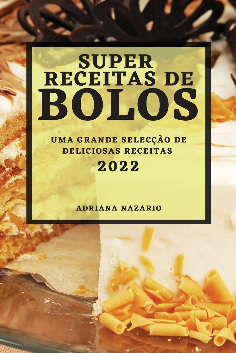 capítulo por capítulo baixar Super Receitas de Bolos 2022: Uma Grande Selecção de Deliciosas Receitas