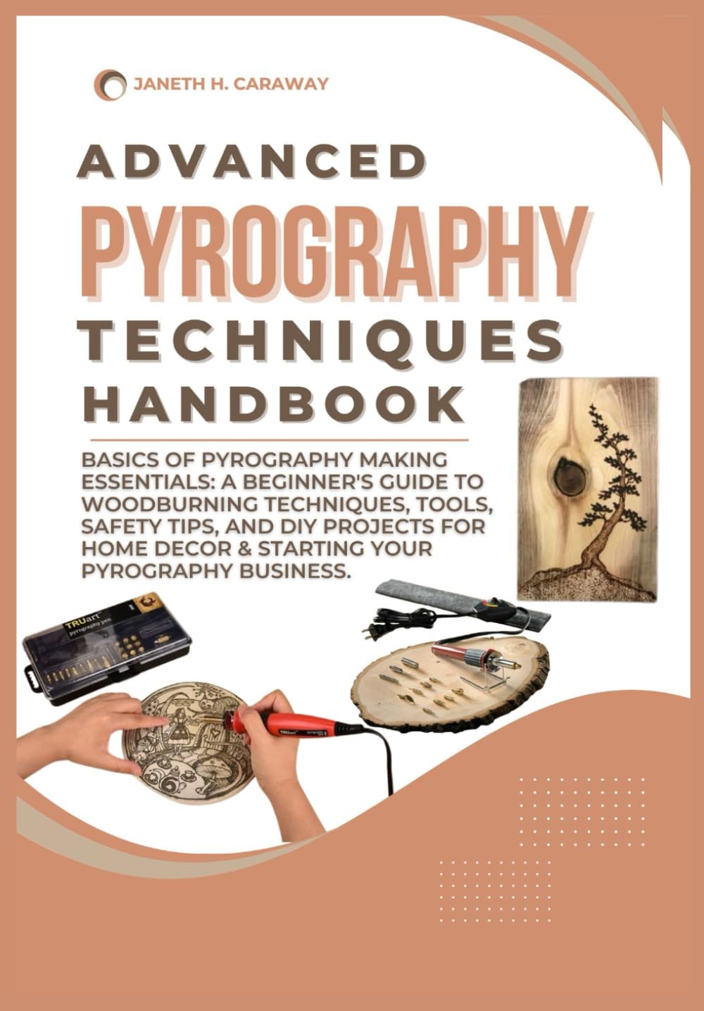 ler totalmente ADVANCED PYROGRAPHY TECHNIQUES HANDBOOK: Basics of Pyrography Making Essentials: A Beginner's Guide to Woodburning Techniques, Tool, and DIY Projects for Home Decor & Starting Your Pyrography Business