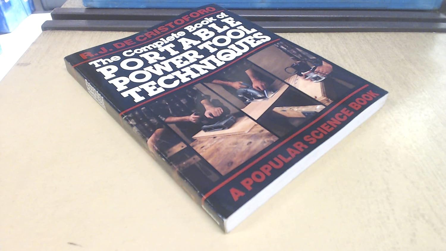 The Complete Book of Portable Power Tool Techniques baixar o livro de graça