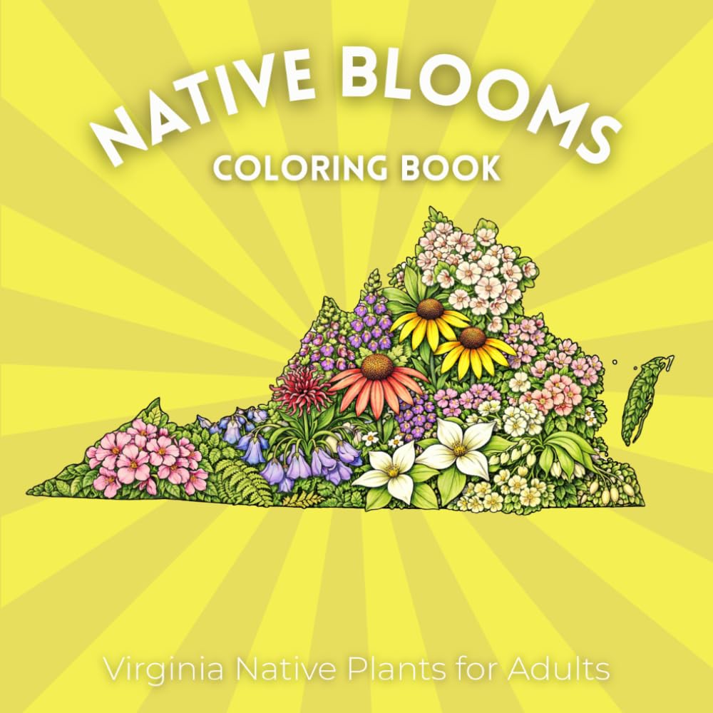 Native Blooms Coloring Book: Virginia Native Plants for Adults: A Detailed Botanical Coloring Book Featuring Wildflowers, Plants & Pollinator Garden Favorites baixar livro de graça