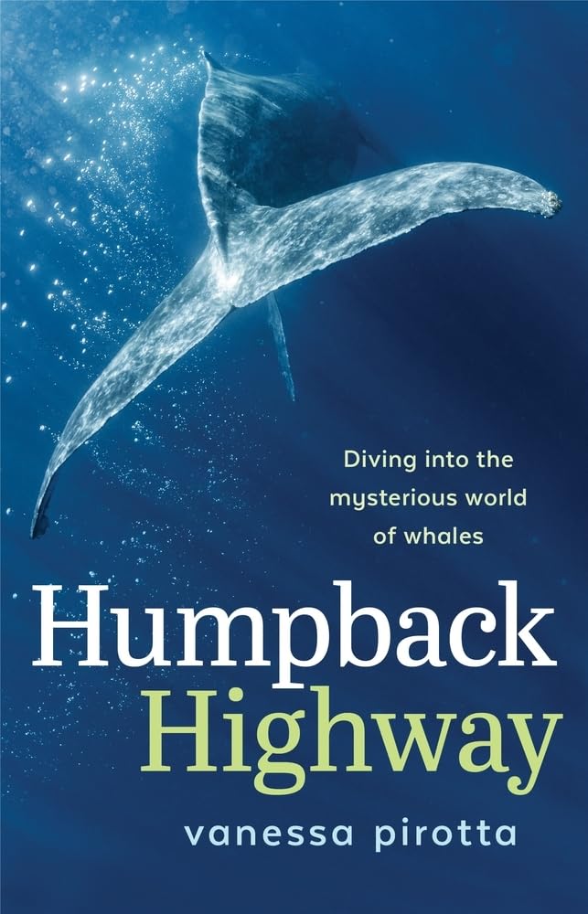 Humpback Highway: Diving into the mysterious world of whales baixar livro de graça