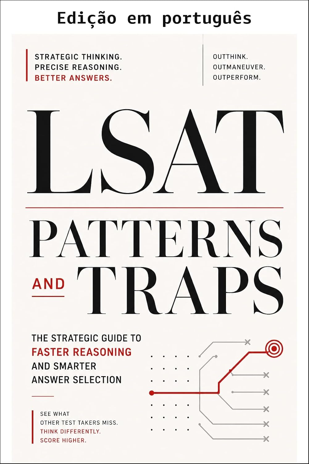 LSAT: padrões e armadilhas (Tudo o que você precisa para o LSAT) baixar o livro de graça
