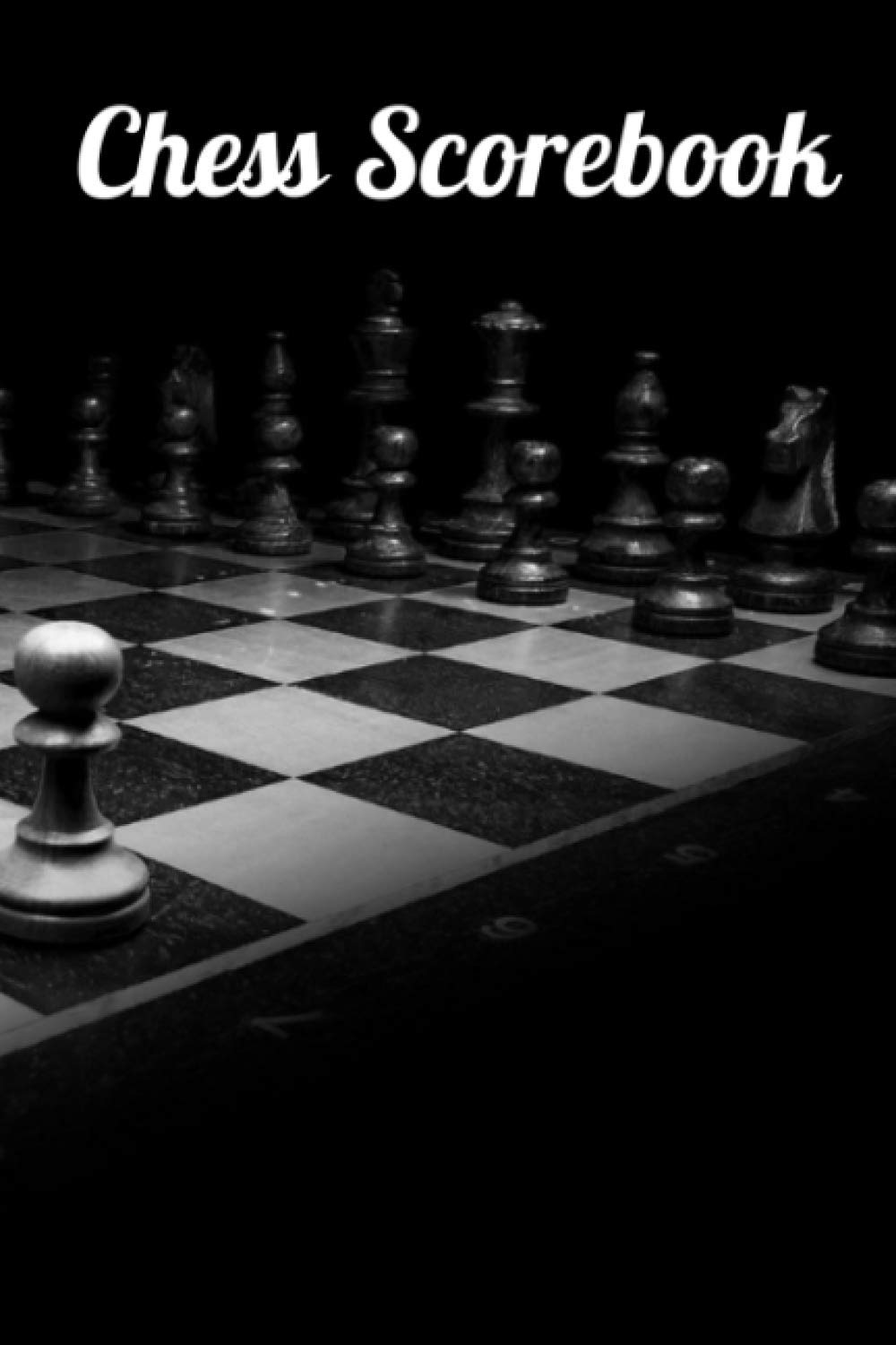 Chess Scorebook: The Perfect And Complete Chess Scorebook | Chess Journal | Chess Notebook| Chess Score Books| Chess Scoresheet | Record Your Games | Tactics & Strategy | Gift for Chess Lovers. baixar livro de graça