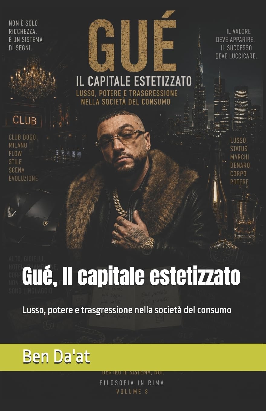 Gué, Il capitale estetizzato: Lusso, potere e trasgressione nella società del consumo: 8 baixar o livro de graça