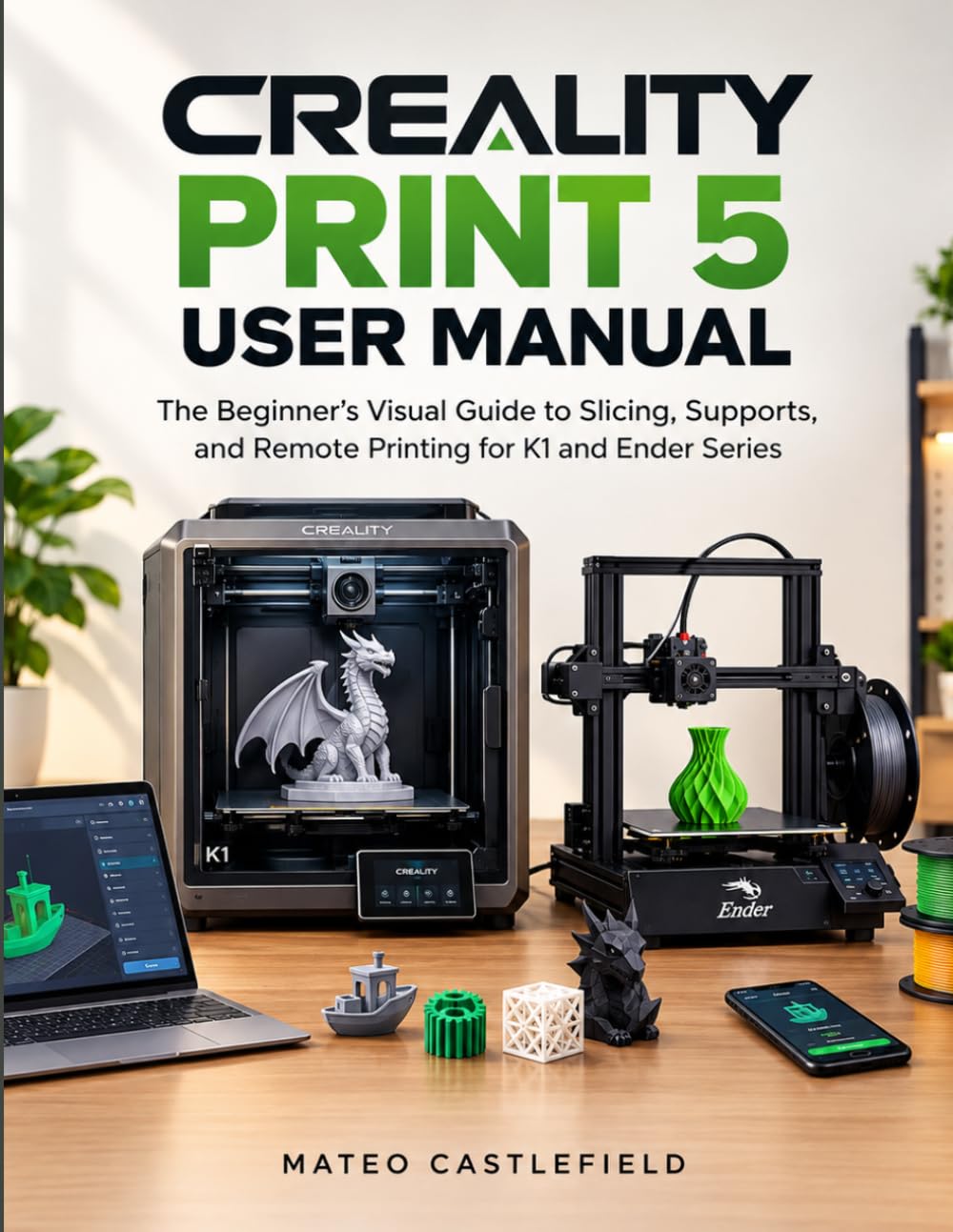 Creality Print 5 User Manual: The Beginner's Visual Guide to Slicing, Supports, and Remote Printing for K1 and Ender Series baixar livro de graça
