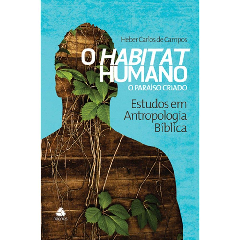 O habitat humano: O paraíso criado baixar livro de graça
