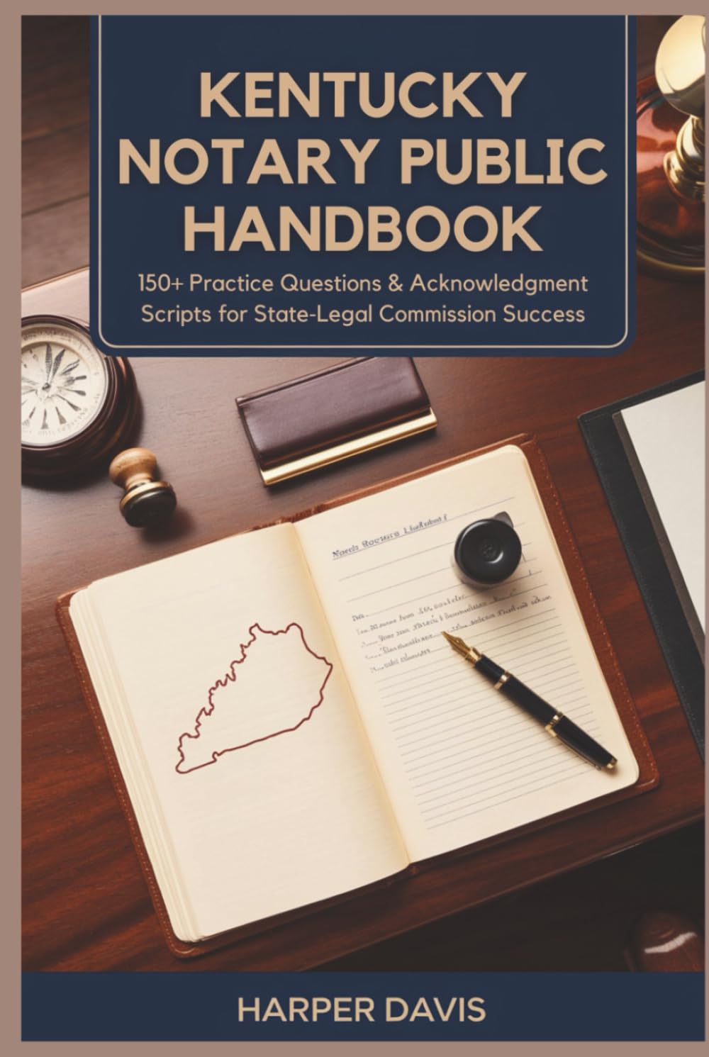 Kentucky Notary Public Handbook: 150+ Practice Questions & Acknowledgment Scripts for State Legal Commission Success baixar o livro de graça