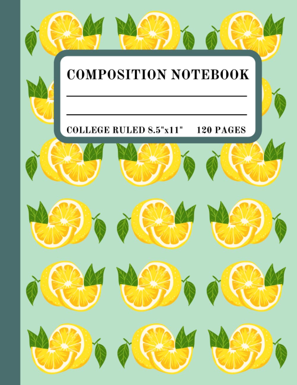 ler totalmente Composition Notebook: Lemon College Ruled Notebook for Kids, Teens and Adults/for Work, School, Students, Teachers