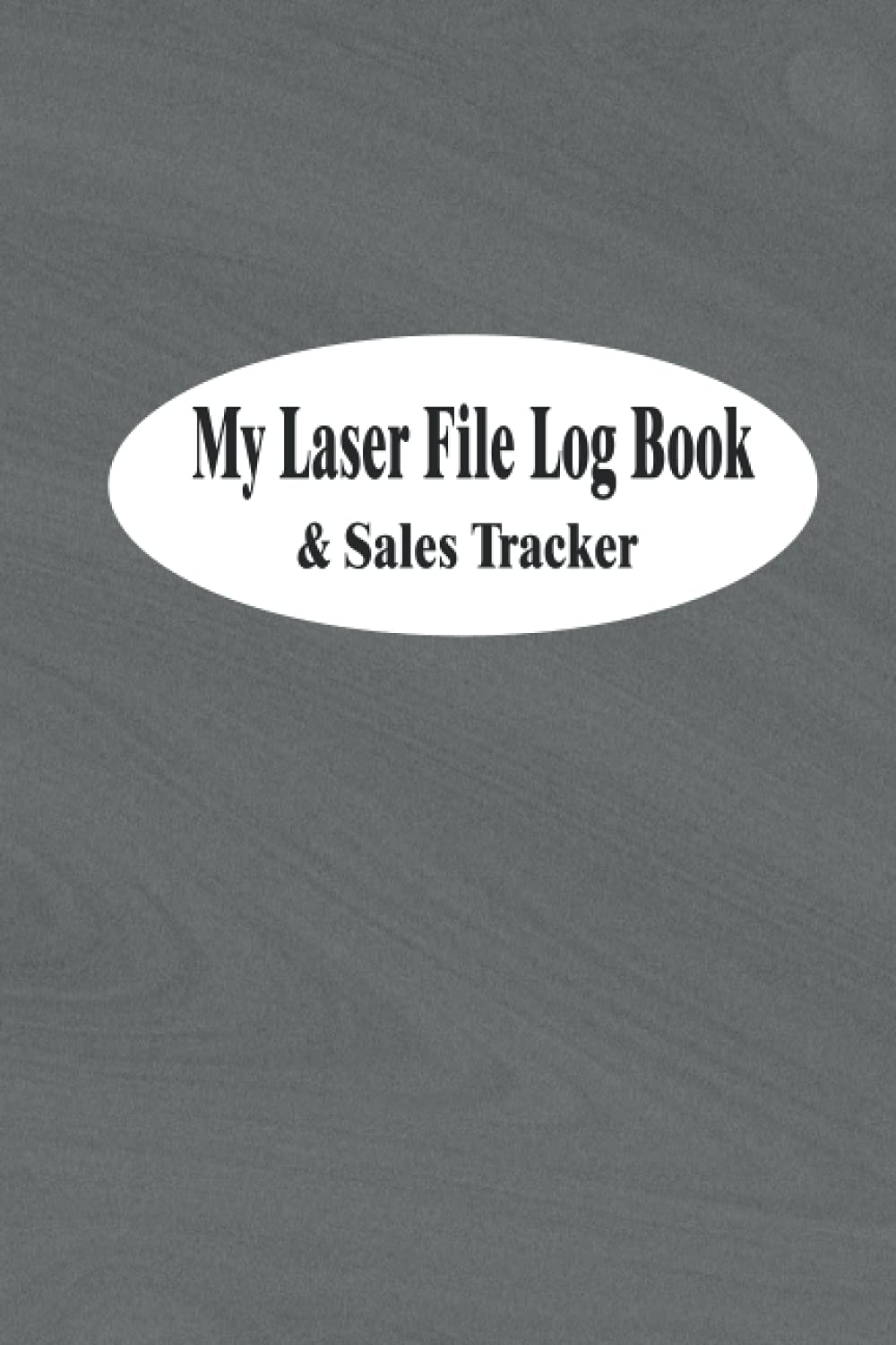 ler totalmente My Laser File Log Book & Project Tracker - Record Materials, Settings and Run Times - PLUS 3 Years of Sales Records