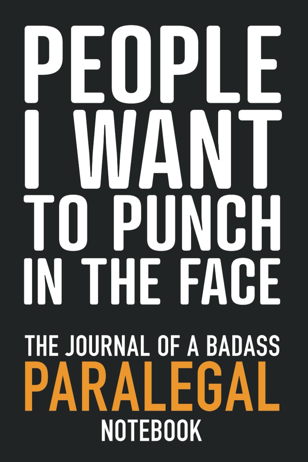 Paralegal Notebook People I Want To Punch In The Face: Paralegal Gifts Blank Lined │New Funny Paralegal Journal Gift 6x9 in. 100 pages baixar livro de graça