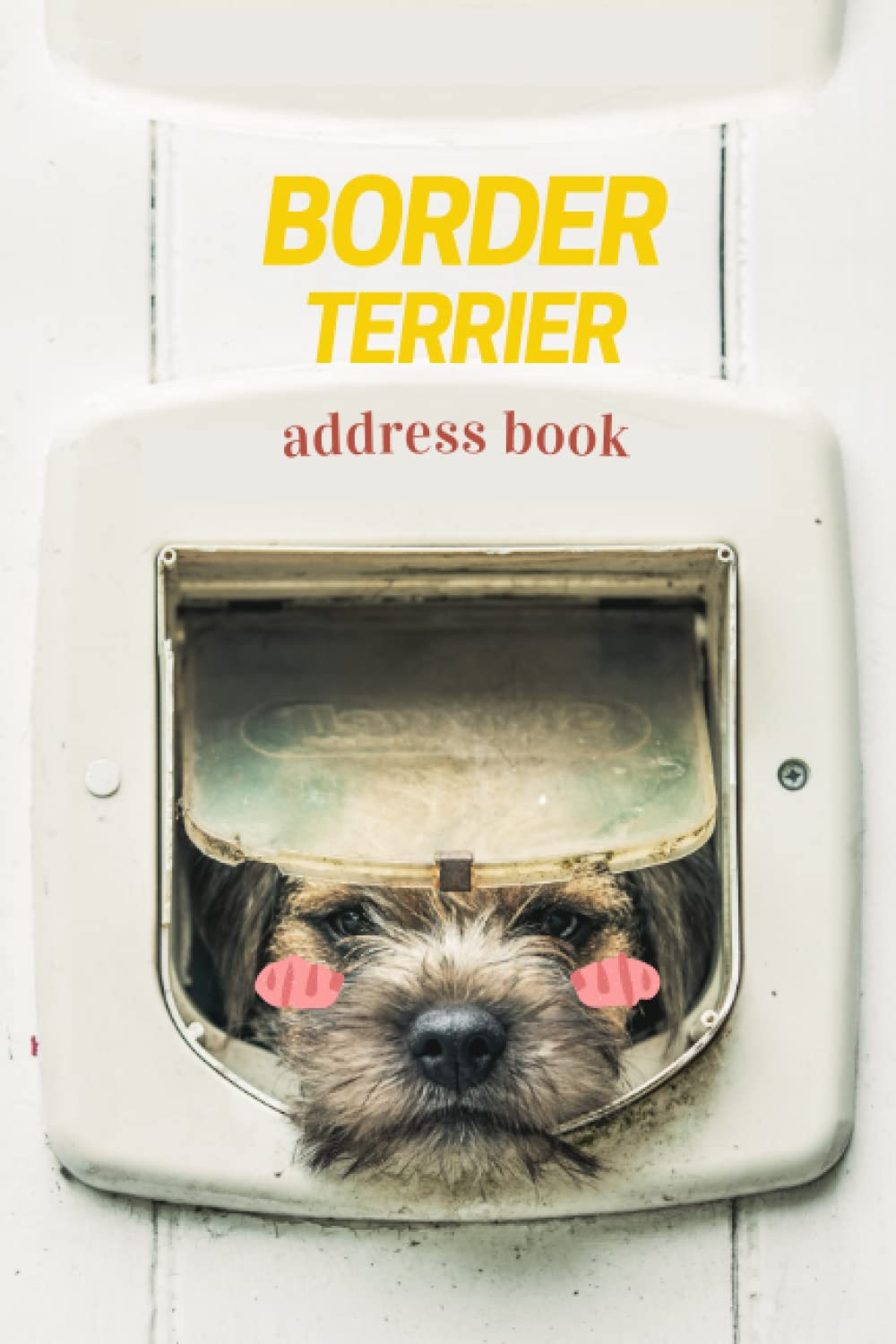 Border Terrier Address Book: Border Terrier Alphabetical Indexed A5 Small Dog Address Book | Gifts For Women And Men As Border Terrier Dog Lovers baixar livro de graça