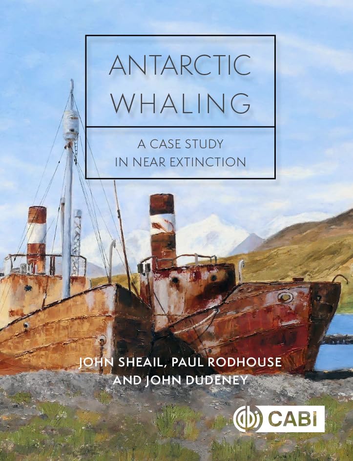 Antarctic Whaling: A Case Study in Near Extinction (English Edition) baixar o livro de graça