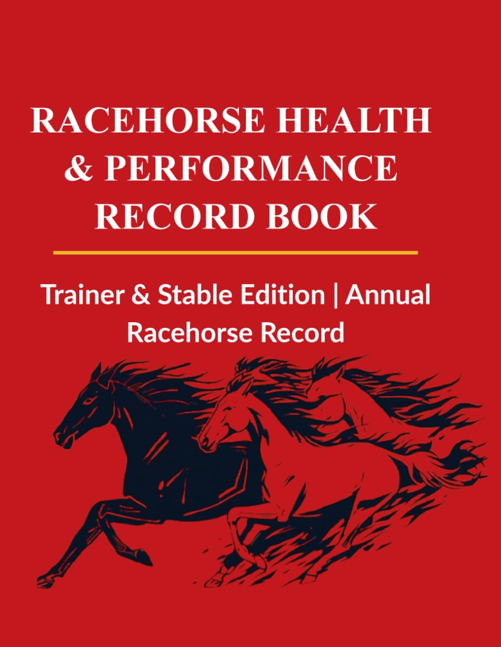 Racehorse Health & Performance Record Book: Trainer & Stable Edition | Annual Racehorse Record baixar o livro de graça