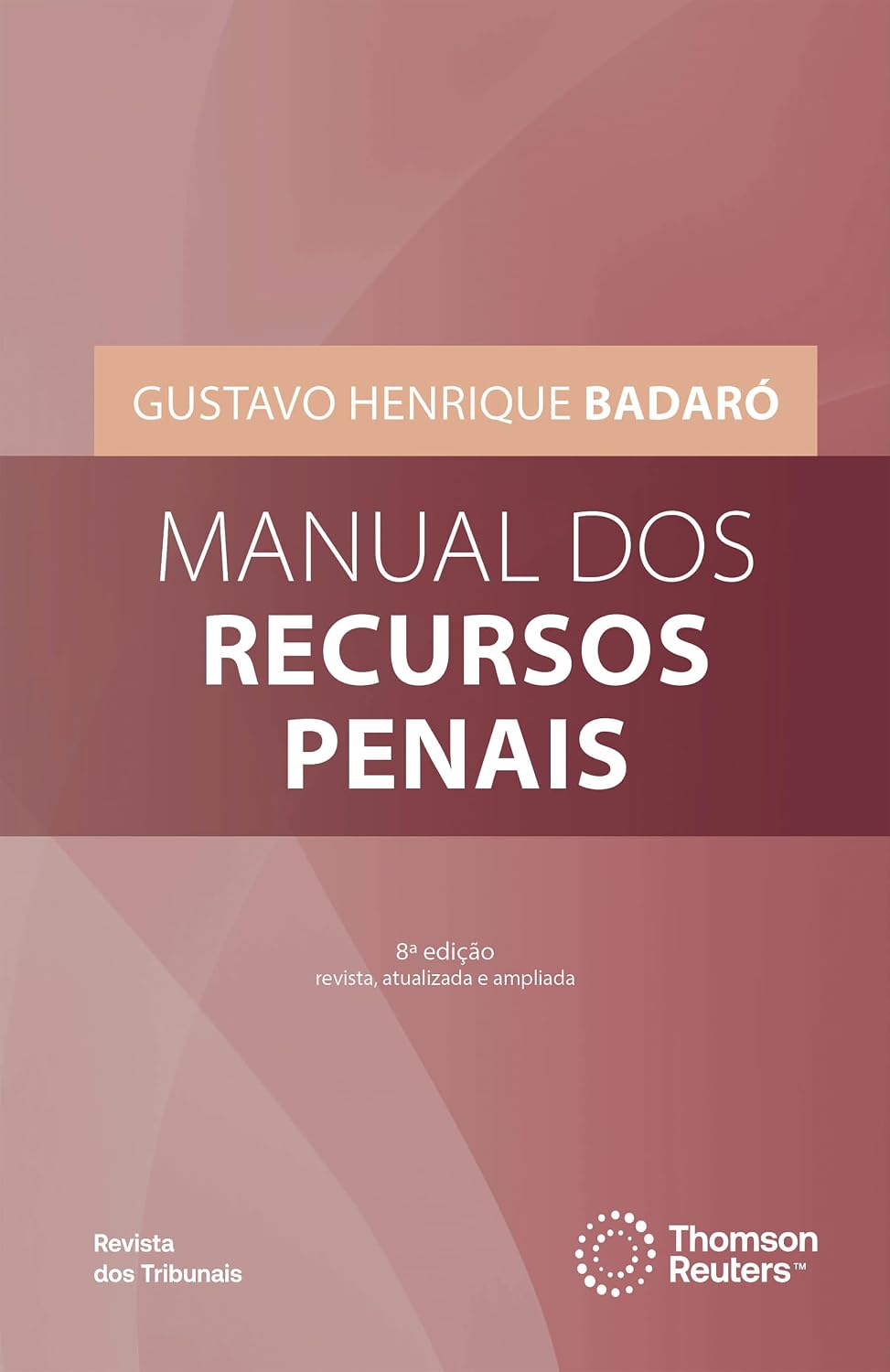 Manual dos Recursos Penais 8º edição