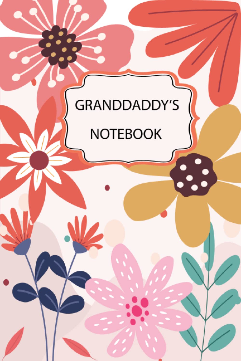 capítulo por capítulo baixar Granddaddy's Notebook: 6”x9” inches, blank lined personalized Notebook/Journal is an ideal gift for Granddaddy