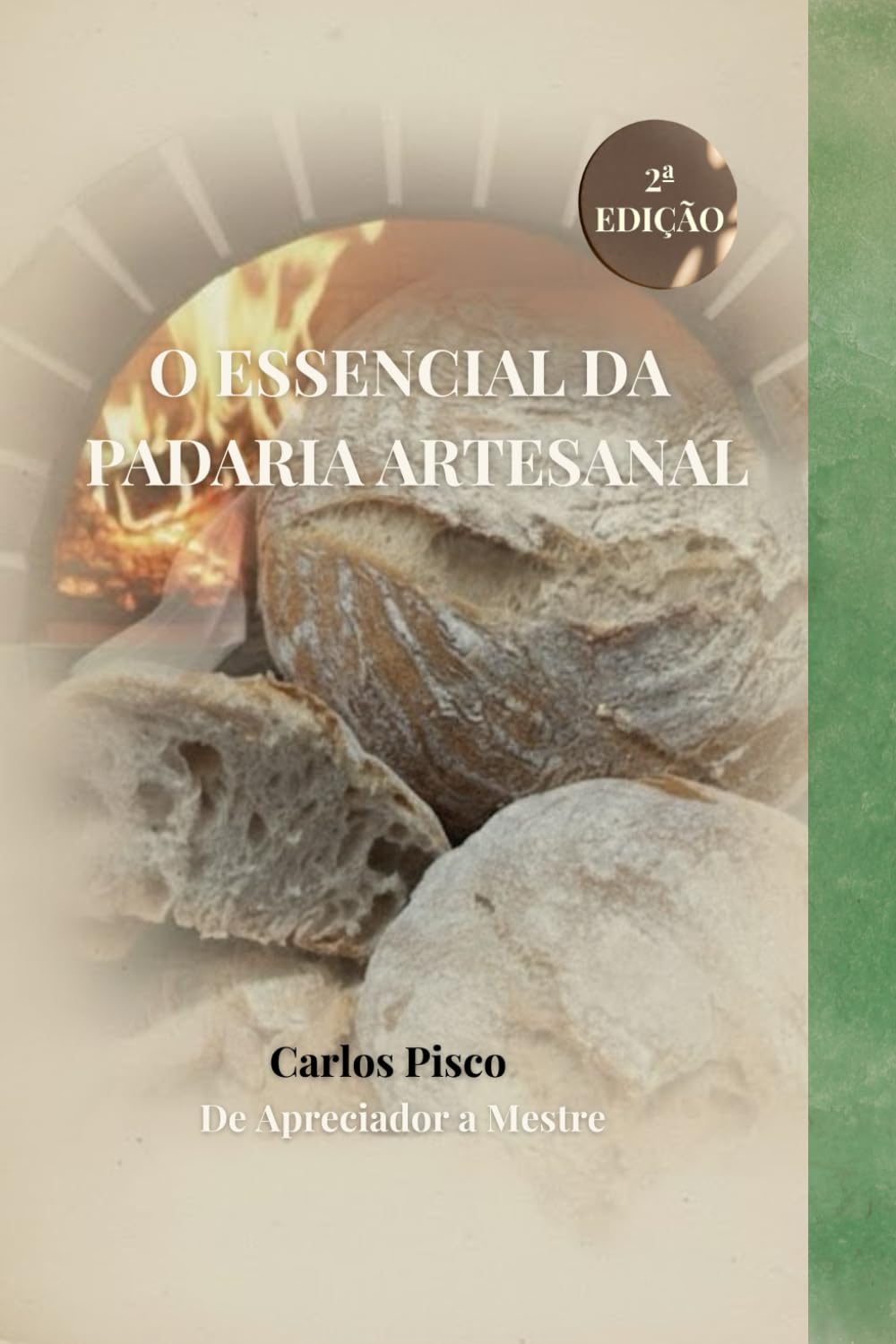 ler totalmente O essencial da padaria artesanal: Uma versão sustentável — viva, digital e com alma (Portuguese Edition)