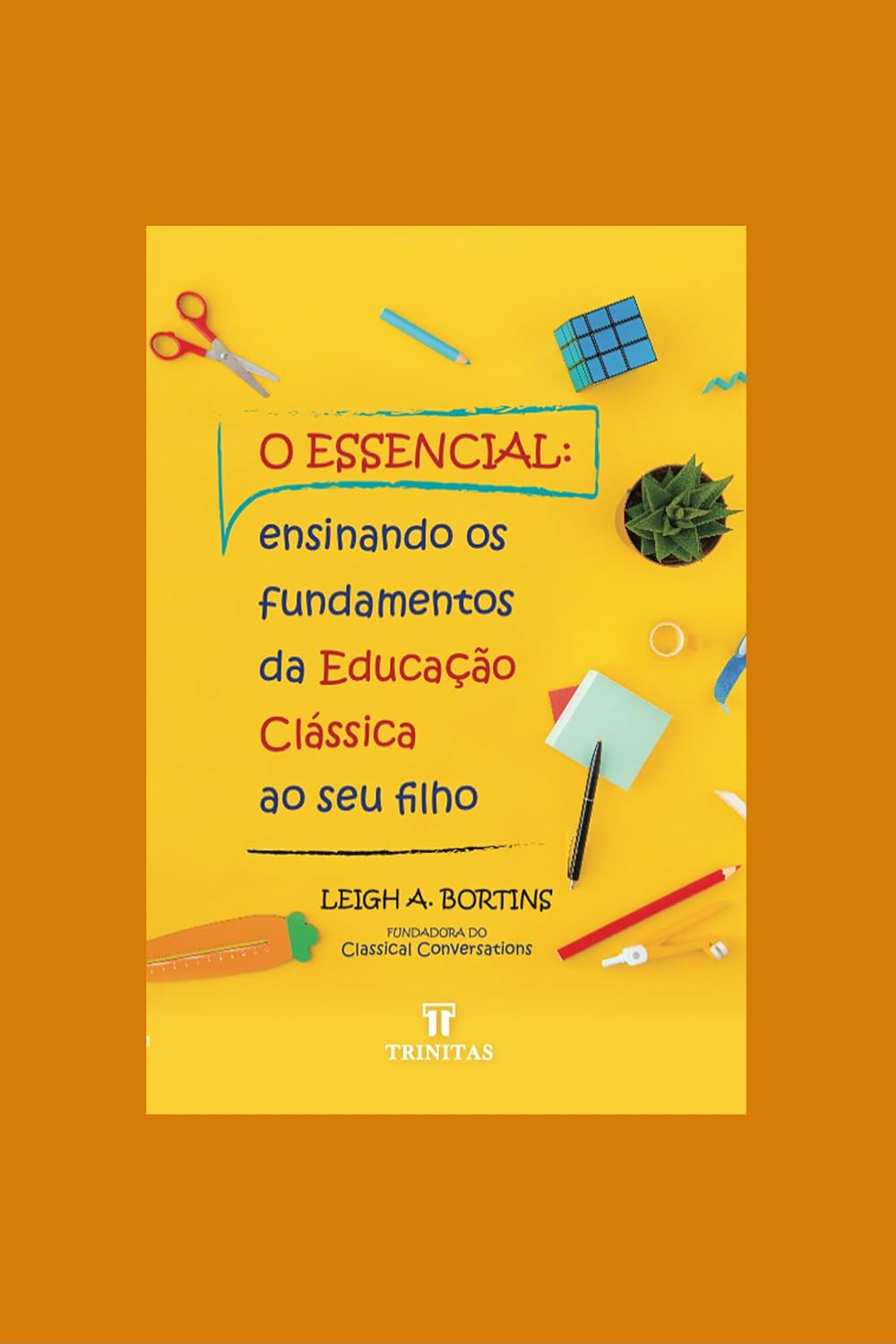 capítulo por capítulo baixar O essencial: ensinando os fundamentos da educação clássica ao seu filho
