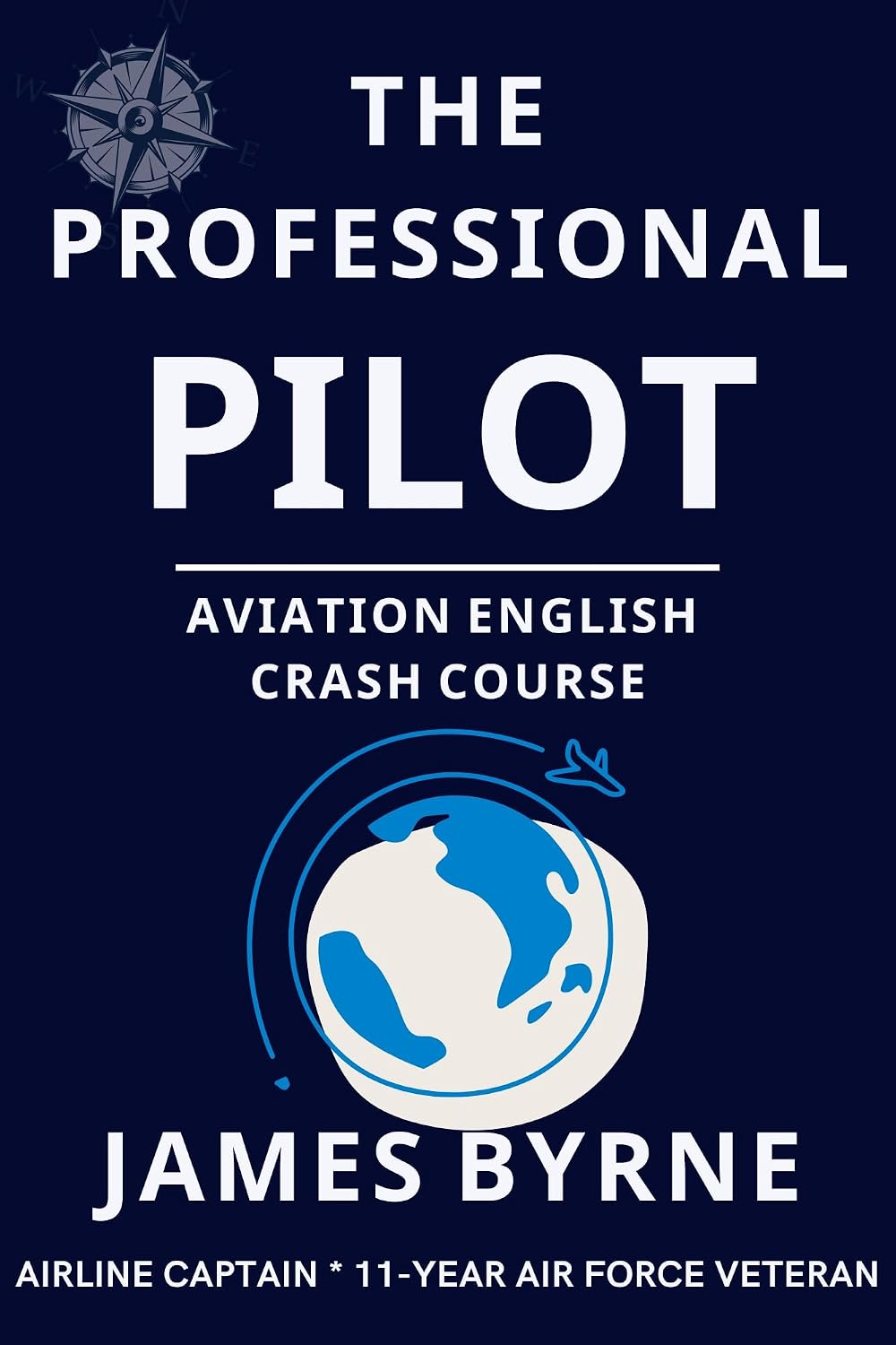 capítulo por capítulo baixar Aviation English Mastery: ICAO English Language Proficiency: Crash Course (The Professional Airline Pilot) (English Edition)