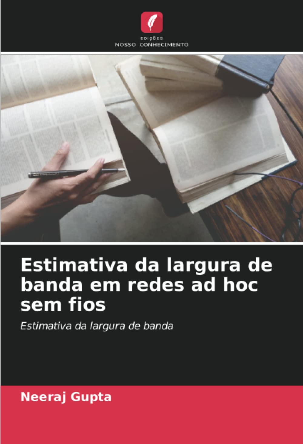 ler totalmente Estimativa da largura de banda em redes ad hoc sem fios