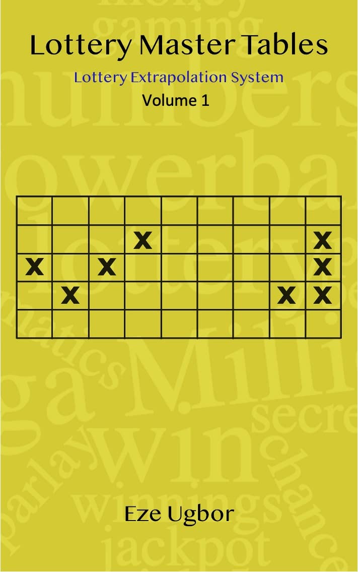 Lottery Master Tables: Lottery Extrapolation System (English Edition) baixar livro de graça