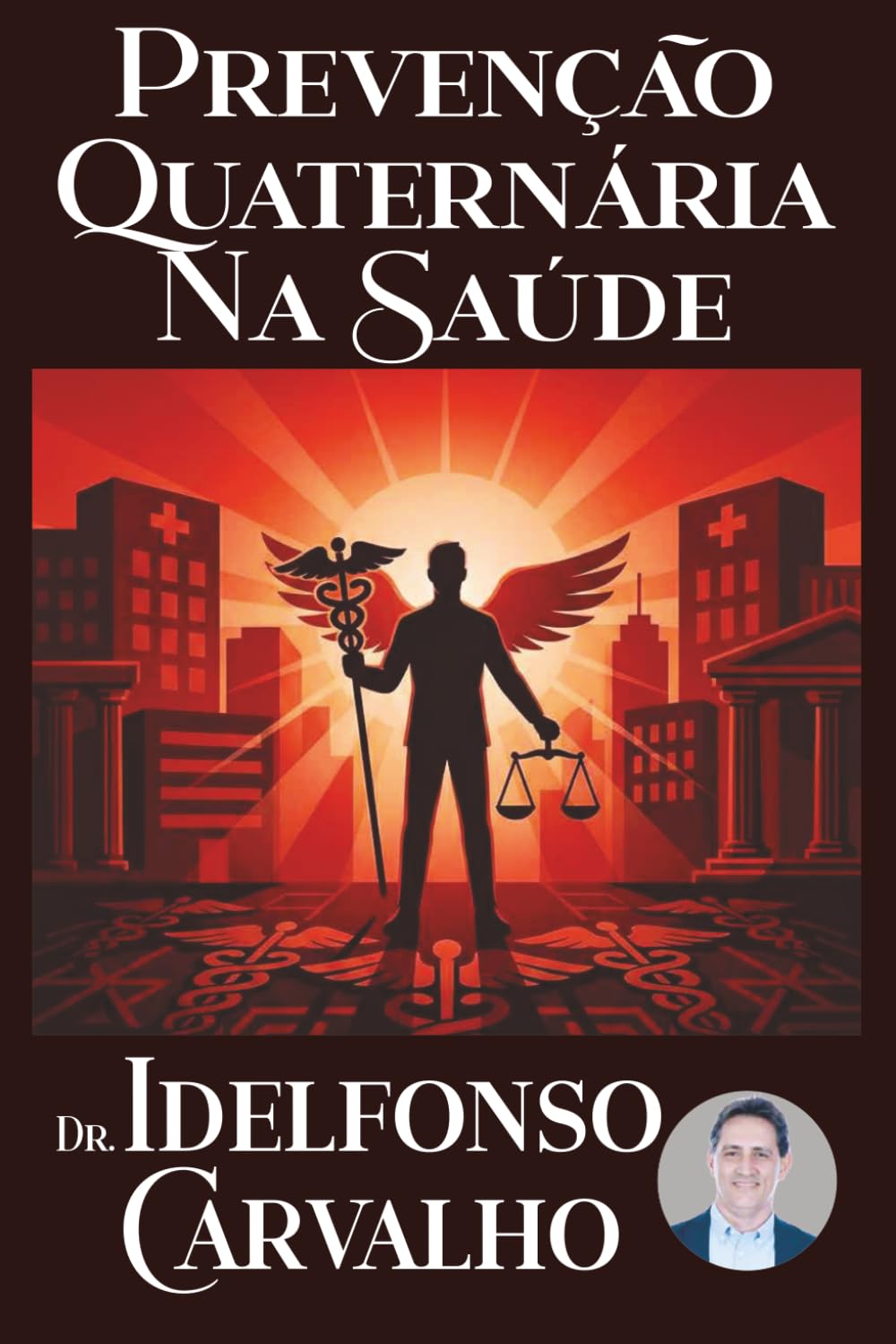 PREVENÇÃO QUATERNÁRIA NA SAÚDE (Portuguese Edition) baixar o livro de graça