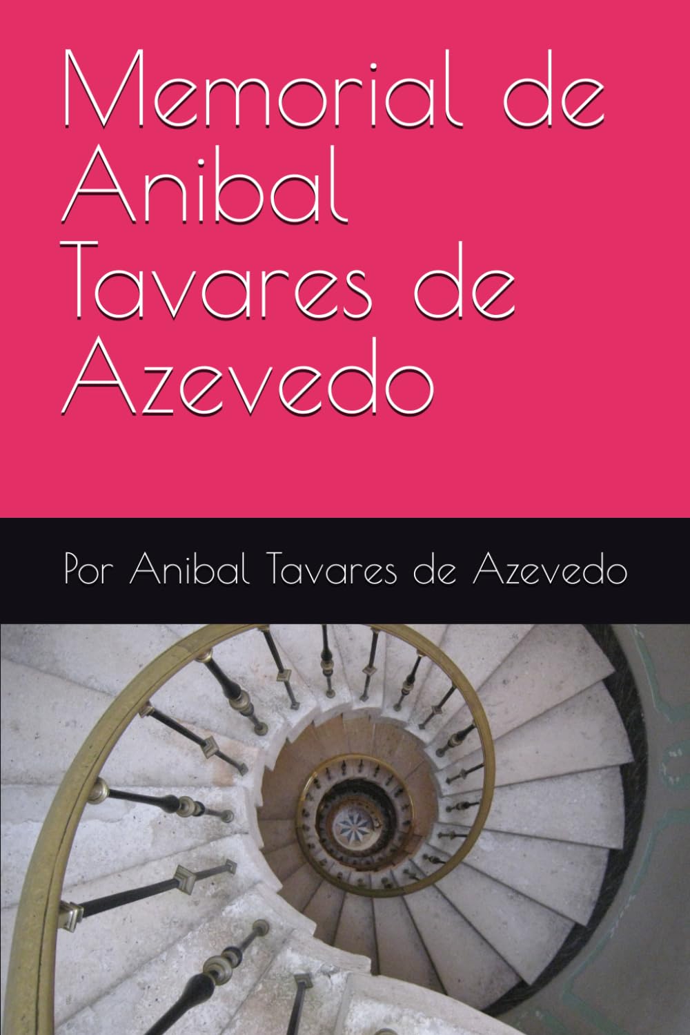 capítulo por capítulo baixar Memorial de Anibal Tavares de Azevedo (Portuguese Edition)