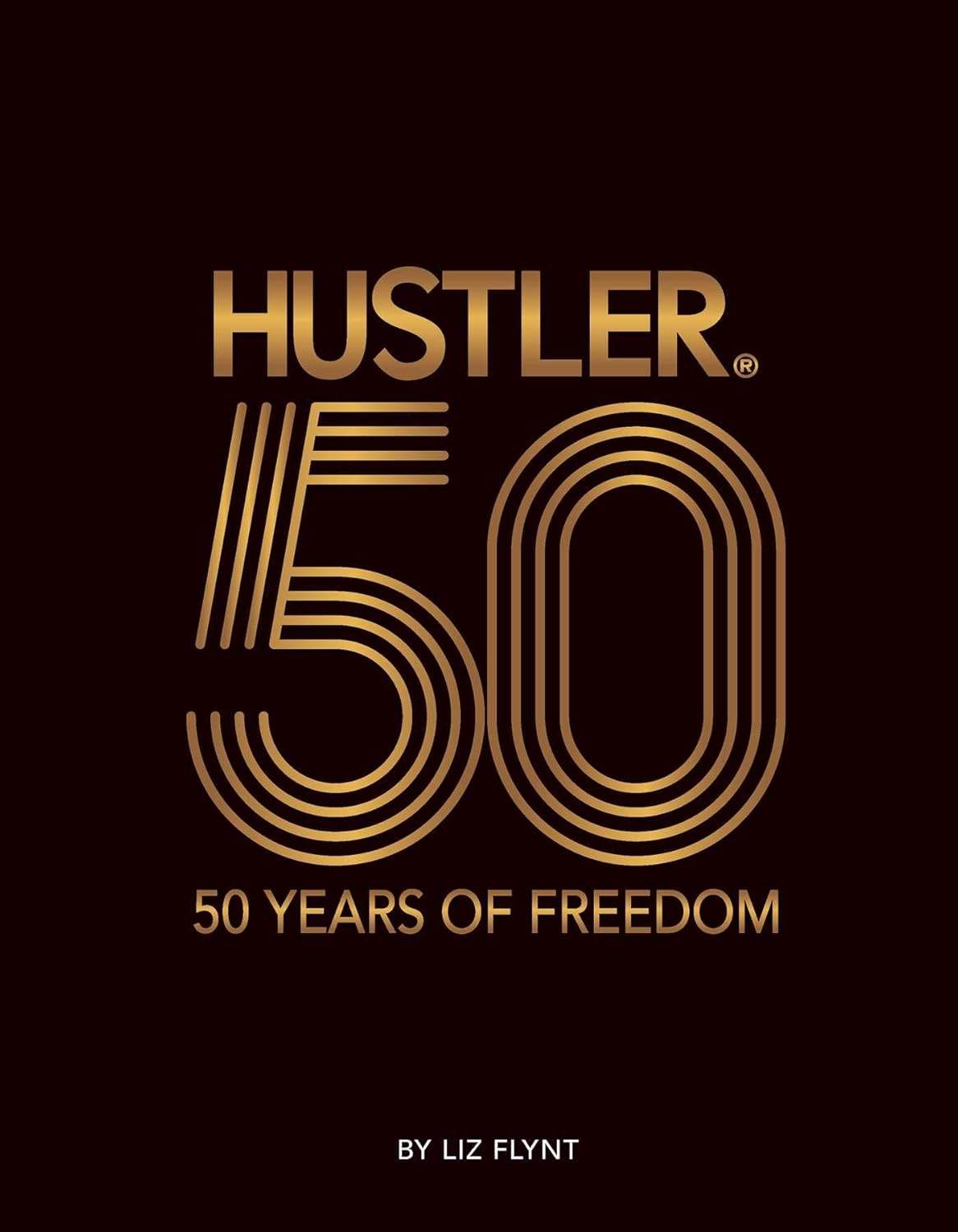 Hustler(r)50: 50 Years of Freedom baixar o livro de graça
