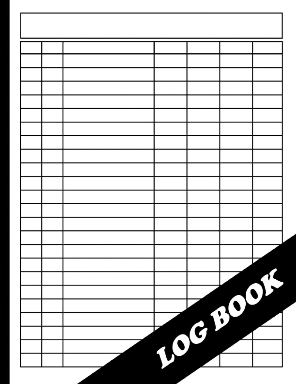 LOG BOOK: Customizable 7 Column Multipurpose Log Book, large Multipurpose Daily Log Book For Personal Use and Small Business, Track Daily Activity,... Inventory, Keep Up With Personal Goals,White baixar o livro de graça