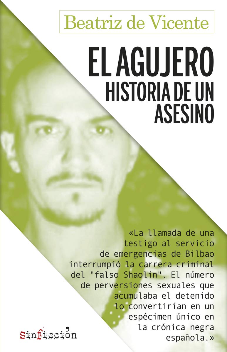ler totalmente El agujero. Historia de un asesino: 6