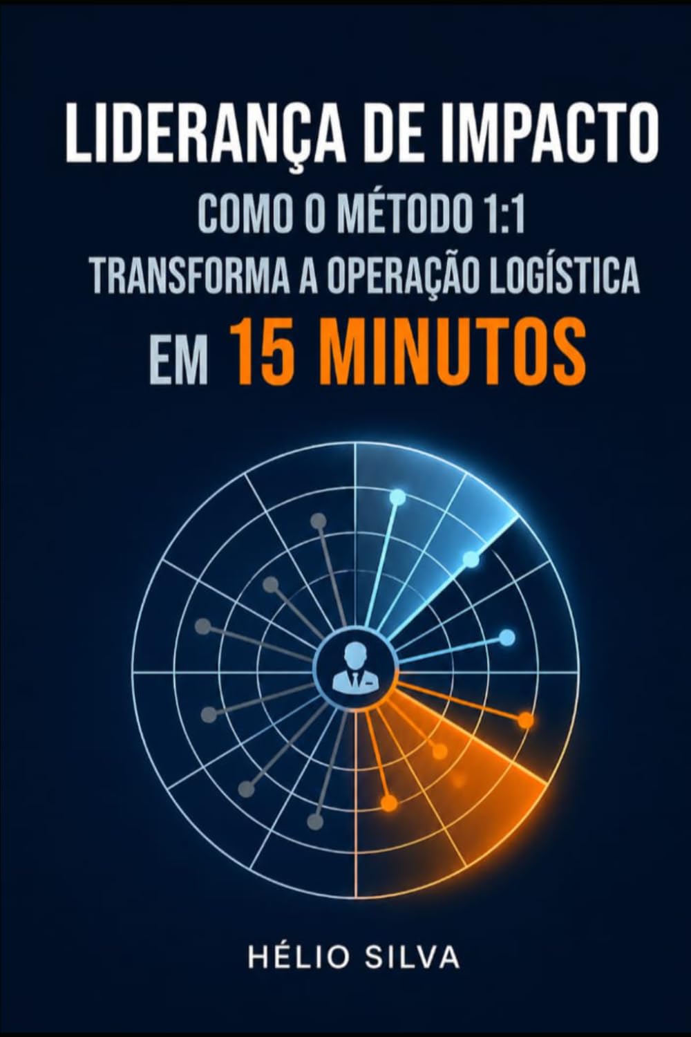 capítulo por capítulo baixar Liderança de Impacto: Como O Método 1:1 Transforma a Operação Logística Em 15 Minutos