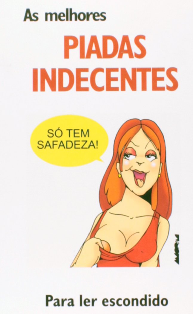 As Melhores Piadas Indecentes. Para ler Escondido baixar o livro de graça