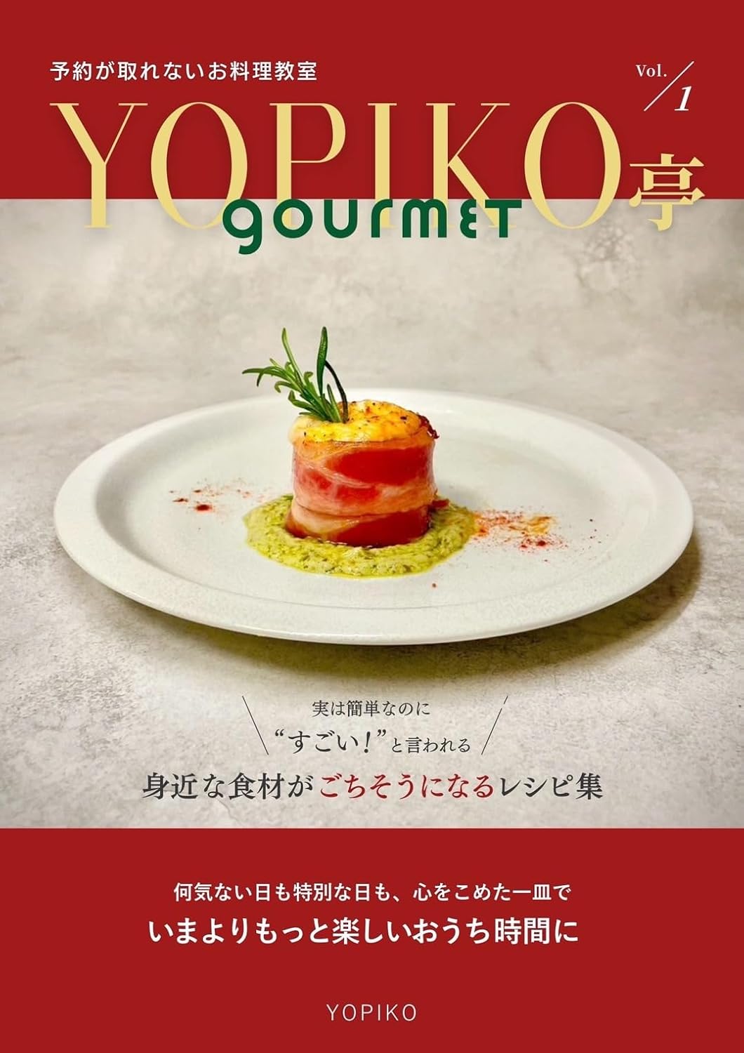 ler totalmente YOPIKOTEI gourmet: A collection of simple yet amazing recipes that turn everyday ingredients into delicious treats (Japanese Edition)