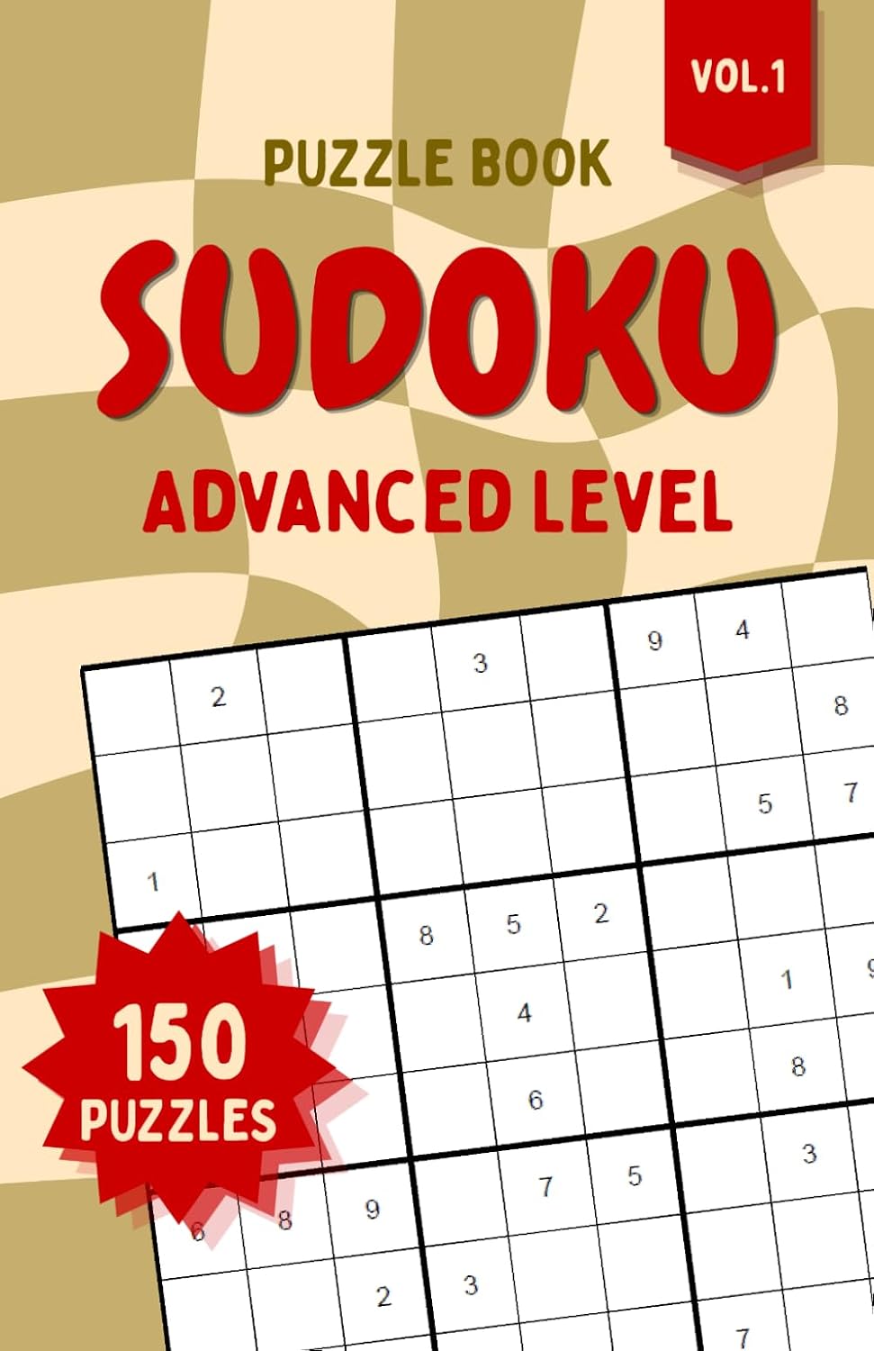 Sudoku Puzzle Book Vol.1: 150 Advanced Large-Print Sudoku Puzzles for Adults and Seniors. One Puzzle Per Page. Solutions Included (Advanced Sudoku Collection) (Portuguese Edition) baixar o livro de graça