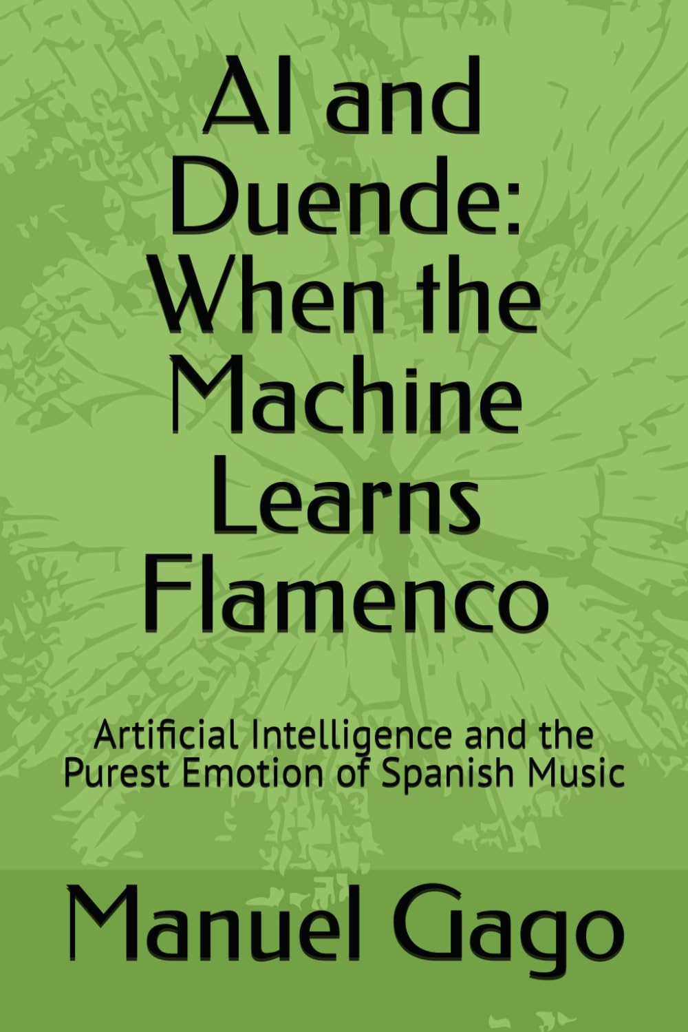 capítulo por capítulo baixar AI and Duende: When the Machine Learns Flamenco: Artificial Intelligence and the Purest Emotion of Spanish Music: 2