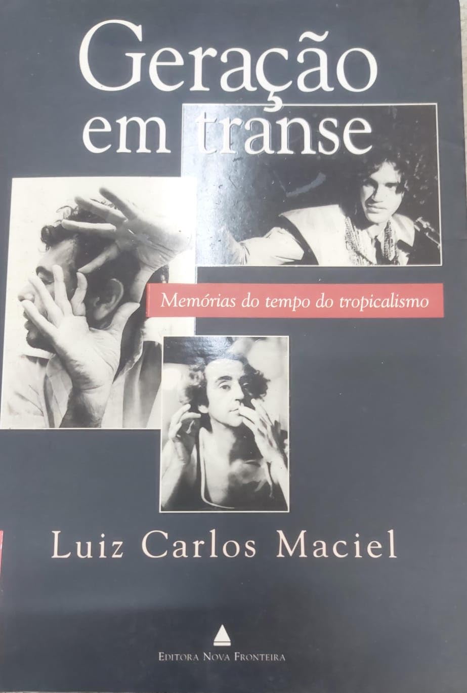 Geracao Em Transe - Memorias Do Tempo Do Tropicalismo baixar o livro de graça