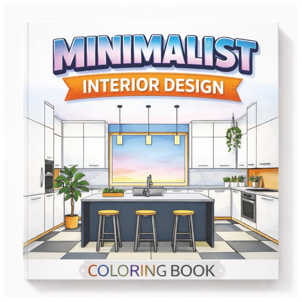 Minimalistic Interior Design Coloring Book: Creative Room Scenes for Relaxation, Inspiration, and Calm baixar o livro de graça