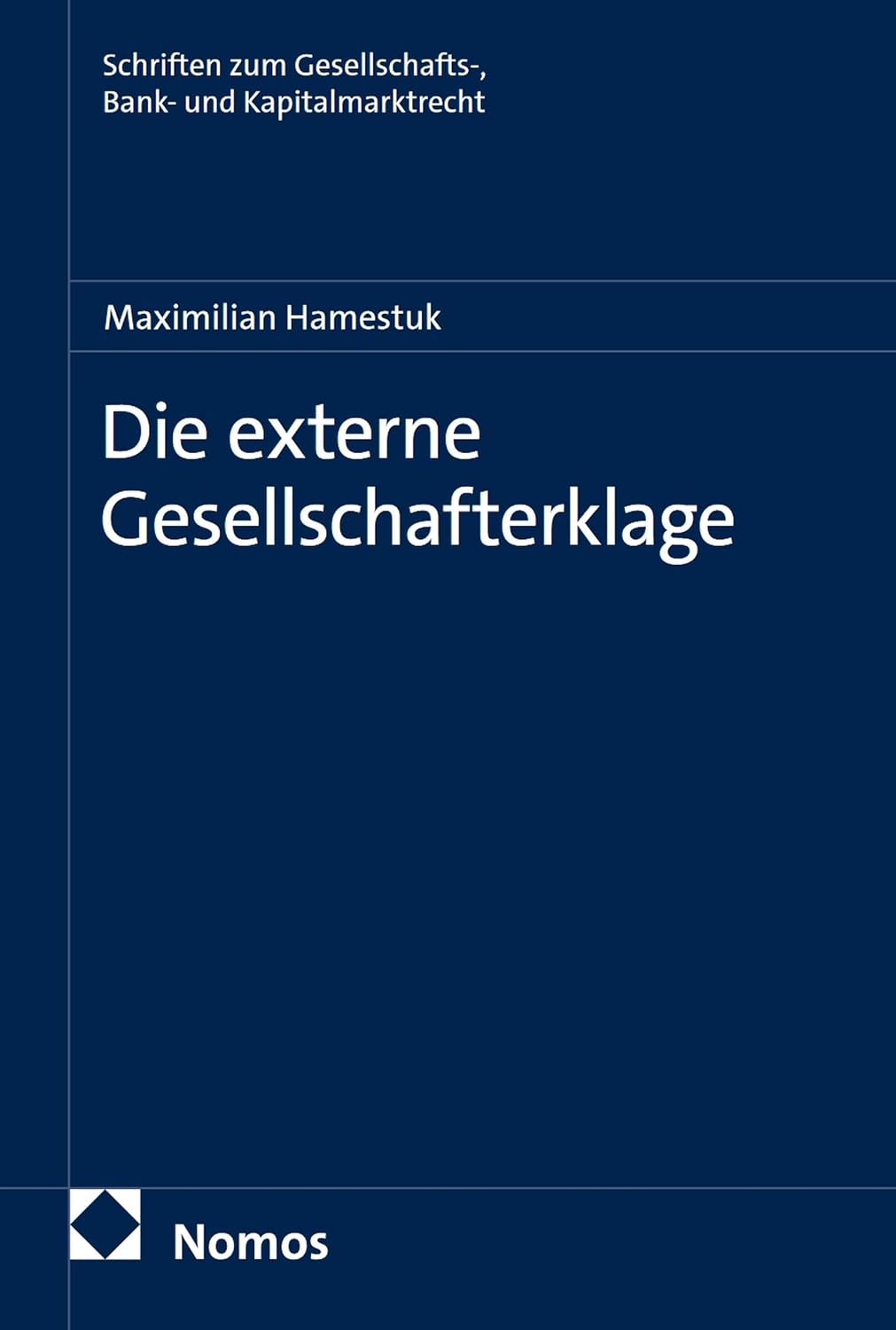 capítulo por capítulo baixar Die externe Gesellschafterklage (Schriften zum Gesellschafts-, Bank- und Kapitalmarktrecht 104) (German Edition)