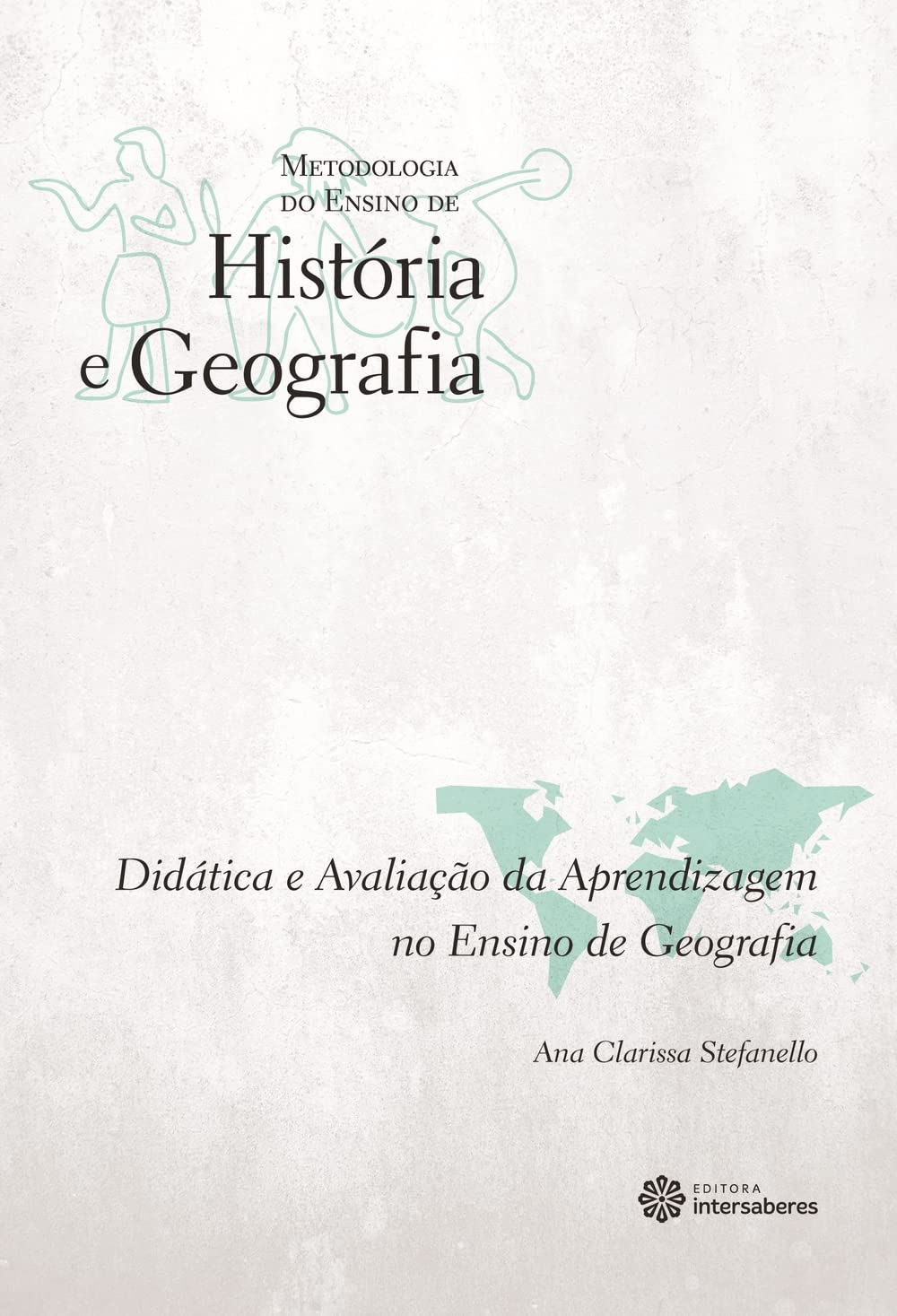 Didática e avaliação da aprendizagem no ensino de geografia baixar livro de graça