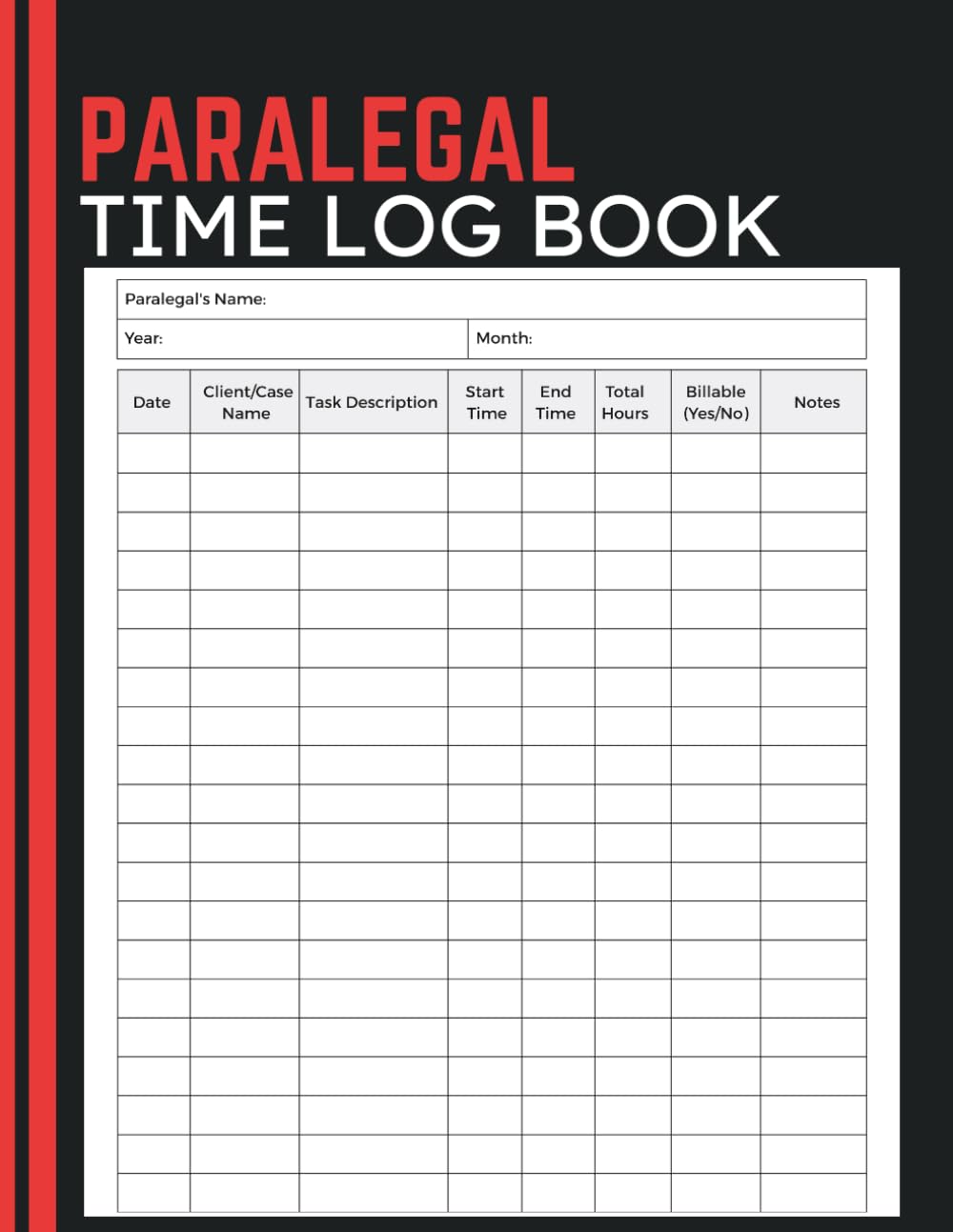 Paralegal Time Log Book: Legal Work Hours and Case Task Tracker with Client Records, Billable Status, Activity Times, and Notes for Paralegals and Office Assistants baixar o livro de graça