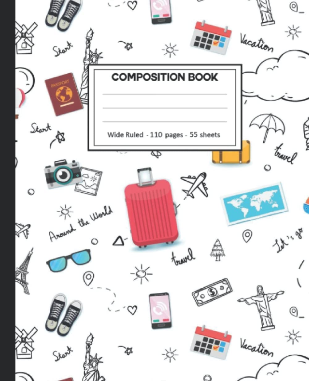 Composition Notebook: Wide Ruled: 110+ Lined Pages Writing Journal: Travel Theme baixar livro de graça