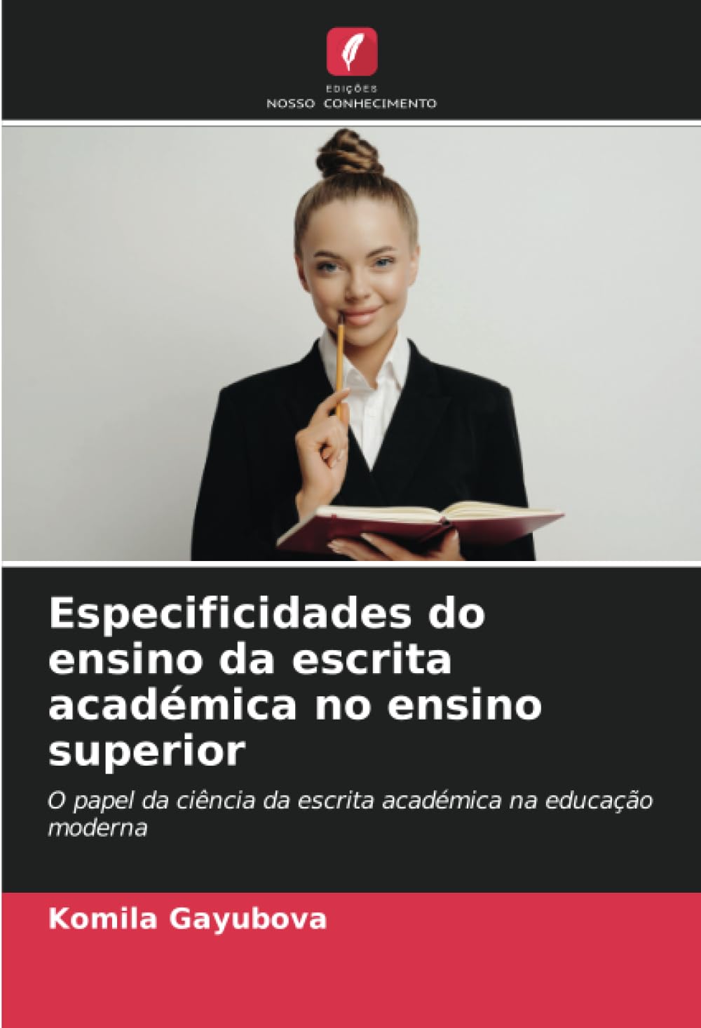 capítulo por capítulo baixar Especificidades do ensino da escrita académica no ensino superior: O papel da ciência da escrita académica na educação moderna