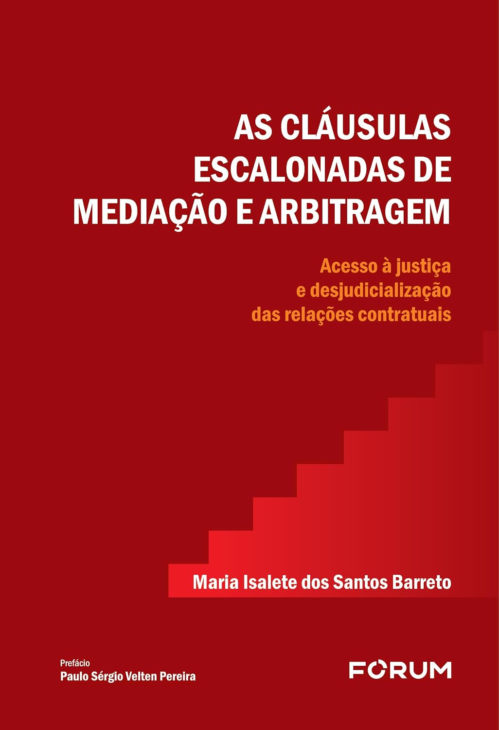 capítulo por capítulo baixar As cláusulas escalonadas de mediação e arbitragem: acesso à justiça e desjudicialização das relações contratuais