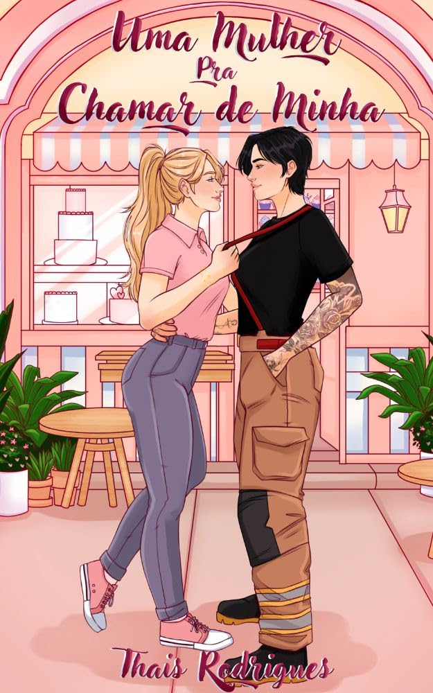 capítulo por capítulo baixar Uma mulher pra chamar de minha (Amores possíveis Livro 3)